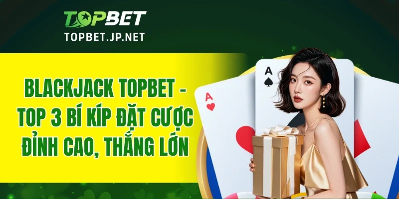 Blackjack TOPBET
