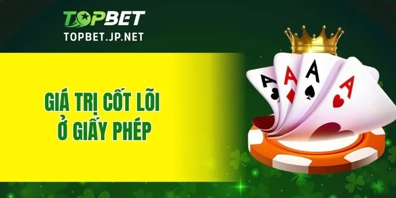 Giá trị cốt lõi ở giấy phép