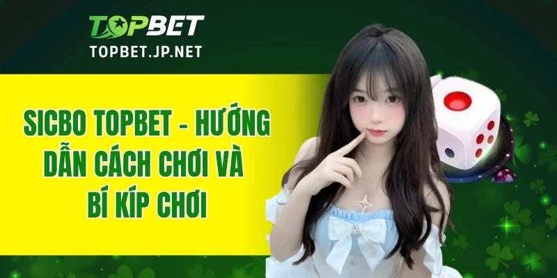 Sicbo TOPBET